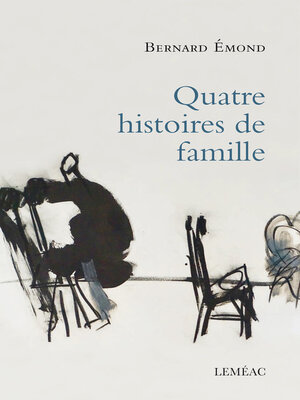 cover image of Quatre histoires de famille